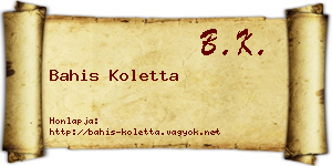 Bahis Koletta névjegykártya